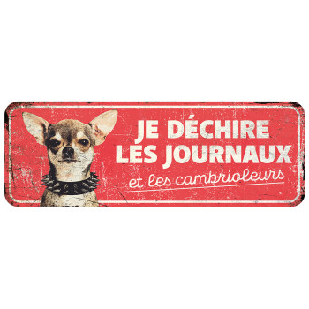 Panneau d'avertissement pour chihuahua - 40x13x0,3cm